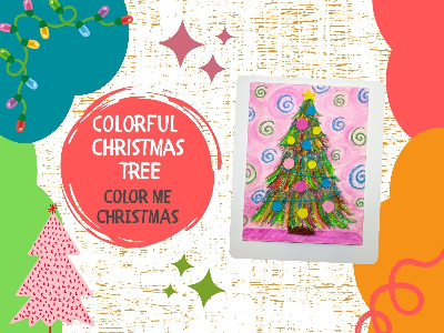 Color Me Christmas- Colorful Christmas Tree Workshop (4-10y)