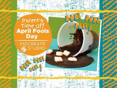 Parent's Time Off- April Fools Day (3-9 Years) Parent's Time Off- April Fools Day (3-9 Years)